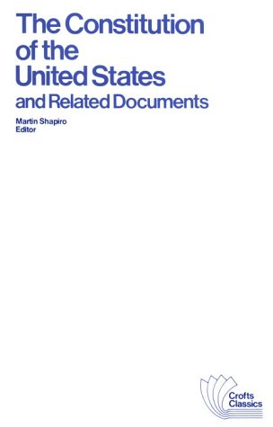 The Constitution of the United States and Related Documents [Paperback]