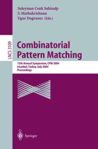 Combinatorial Pattern Matching 15th Annual Symposium, CPM 2004, Istanbul, Turke [Paperback]