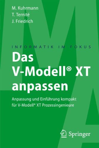 Das V-Modell XT anpassen Anpassung und Einfhrung kompakt fr V-Modell XT Pro [Paperback]