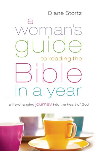 A Woman's Guide To Reading The Bible In A Yea