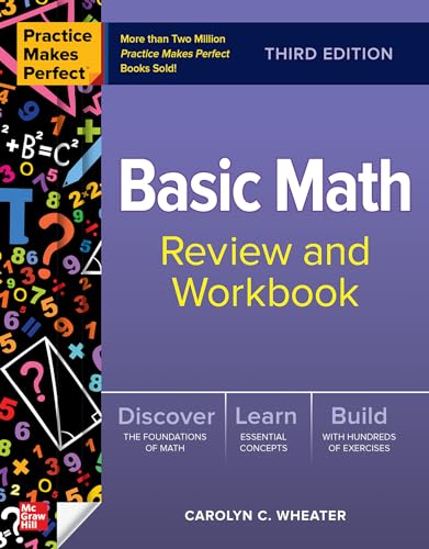 Practice Makes Perfect: Basic Math Review and Workbook, Third Edition [Paperback]