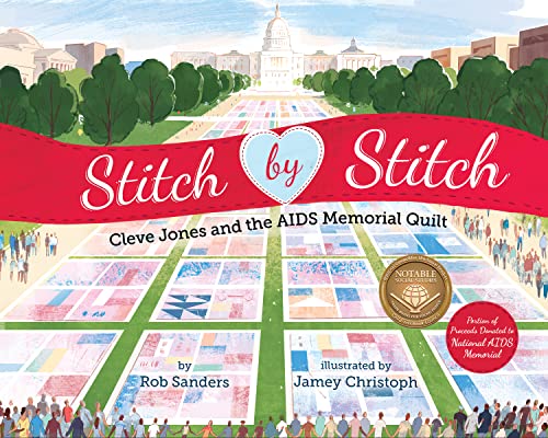 Stitch by Stitch: Cleve Jones and the AIDS Memorial Quilt [Hardcover]