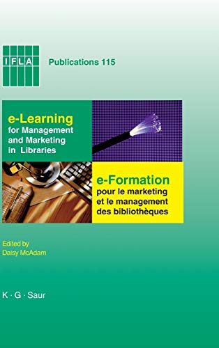 E-Learning for Management and Marketing in Libraries Vol. 115  Proceedings - In [Hardcover]