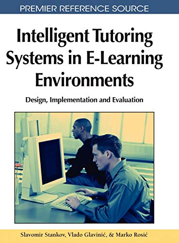 Intelligent Tutoring Systems in E-Learning Environments Design, Implementation  [Hardcover]