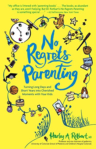 No Regrets Parenting Turning Long Days and Short Years into Cherished Moments  [Paperback]