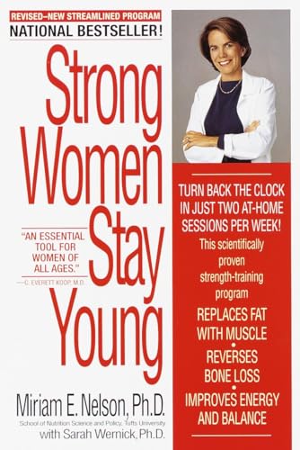 Strong Women Stay Young: Revised Edition [Paperback]