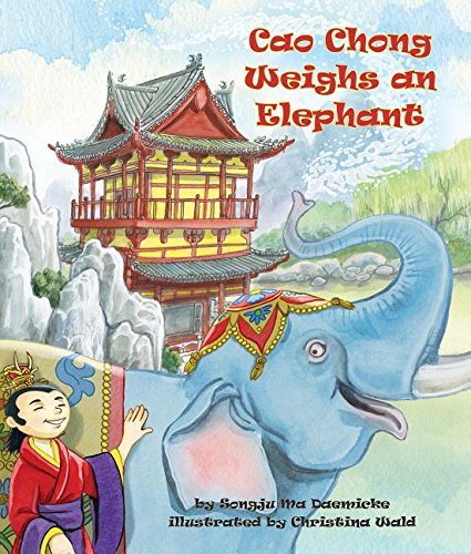 Cao Chong Weighs An Elephant [Paperback]