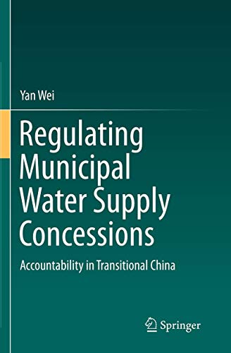 Regulating Municipal Water Supply Concessions: Accountability in Transitional Ch [Paperback]