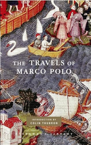 The Travels of Marco Polo: Introduction by Colin Thubron [Hardcover]