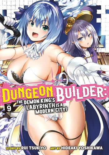 Dungeon Builder: The Demon King's Labyrinth is a Modern City! (Manga) Vol. 9 [Paperback]