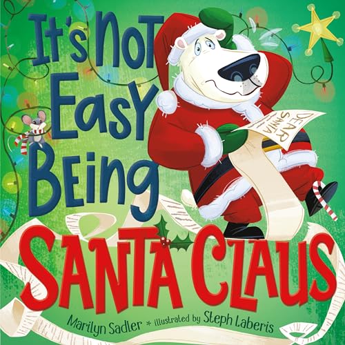 It's Not Easy Being Santa Claus [Hardcover]