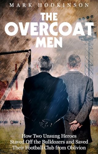 The Overcoat Men: How Two Unsung Heroes Thwarted a Secret Plan to Kill Off a Foo [Paperback]