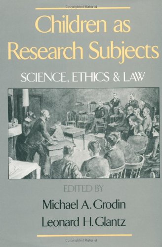 Children As Research Subjects Science, Ethics, and La [Hardcover]