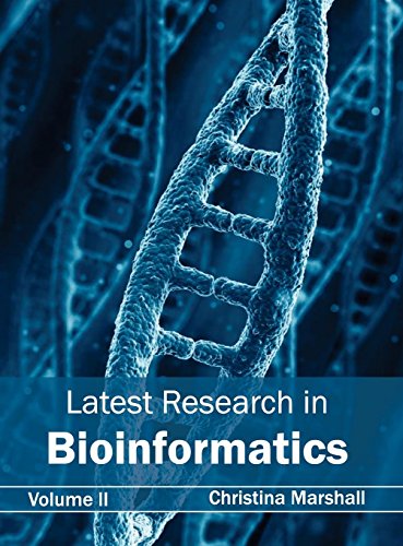 Latest Research in Bioinformatics Volume II [Hardcover]