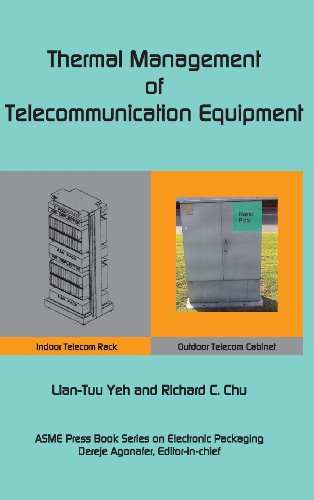 Thermal Management Of Telecommunications Equipment (electronic Packaging) [Hardcover]