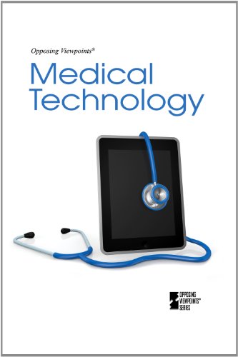 Medical Technology (opposing Viepoints) [Paperback]