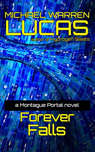 Forever Falls  A Montague Portal Novella [Paperback]