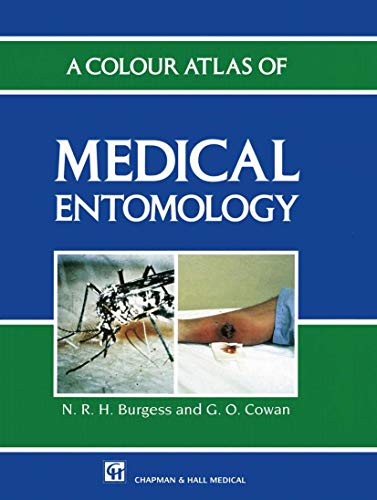 A Colour Atlas of Medical Entomology [Paperback]