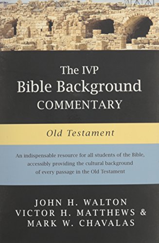 The Ivp Bible Background Commentary: Old Testament [Hardcover]