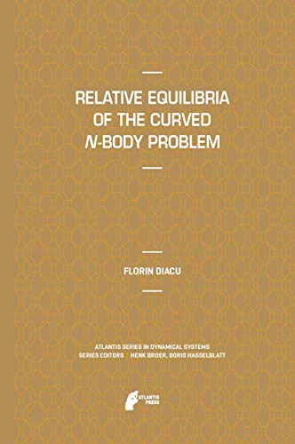 Relative Equilibria of the Curved N-Body Problem [Paperback]