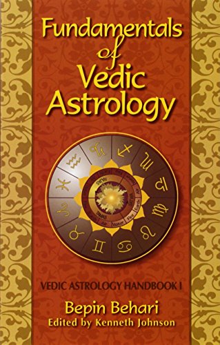 Fundamentals Of Vedic Astrology: Vedic Astrol