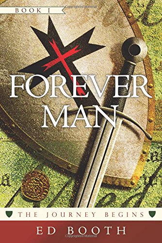 Forever Man The Journey Begins Book 1 [Paperback]