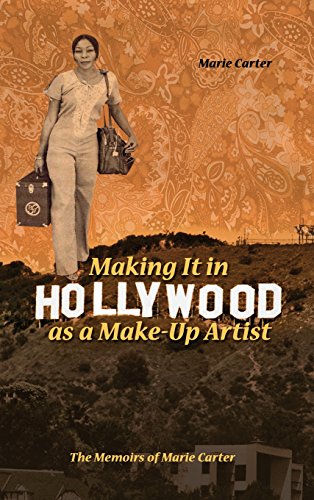 Making It In Hollyood As A Make-Up Artist [Hardcover]