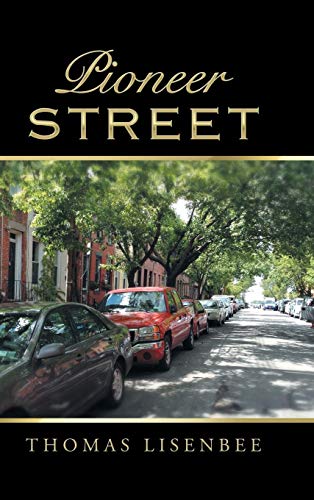 Pioneer Street [Hardcover]