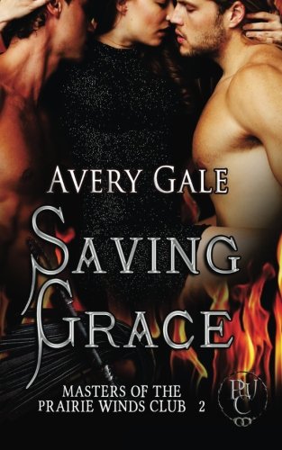 Saving Grace (masters Of The Prairie Winds Club) (volume 2) [Paperback]