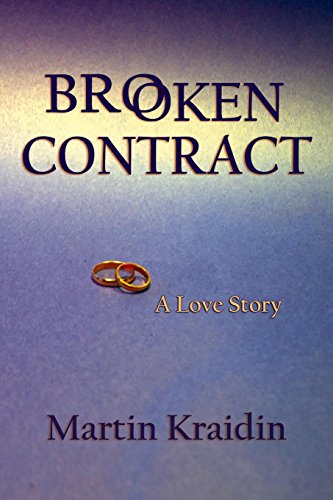 Broken Contract, A Love Story [Paperback]