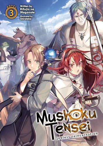 Mushoku Tensei: Jobless Reincarnation (Light Novel) Vol. 3 [Paperback]