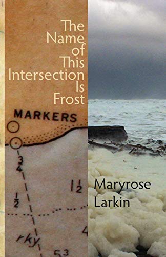 The Name of This Intersection Is Frost [Paperback]