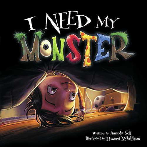 I Need My Monster [Hardcover]