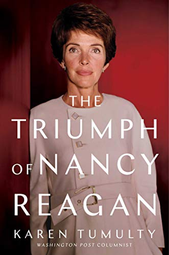 The Triumph of Nancy Reagan [Hardcover]