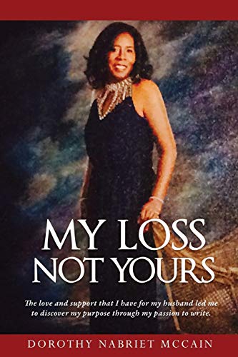 My Loss Not Yours [Paperback]