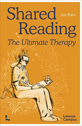 Shared Reading: The Ultimate Therapy [Paperback]