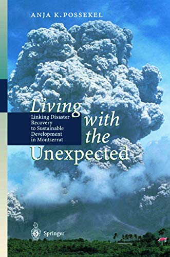 Living with the Unexpected: Linking Disaster Recovery to Sustainable Development [Paperback]