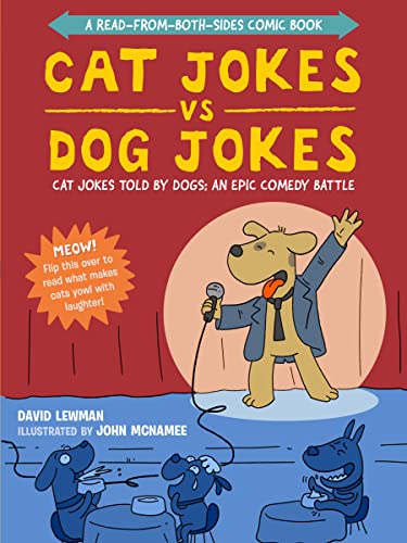 Cat Jokes vs. Dog Jokes/Dog Jokes vs. Cat Jokes: A Read-from-Both-Sides Comic Bo [Paperback]