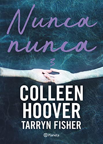 Nunca, nunca 3 / Never Never: Part Three (Spanish Edition) [Paperback]