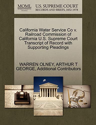 California Water Service Co V. Railroad Commission Of California U.S. Supreme Co [Paperback]