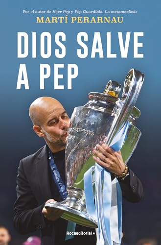 Dios salve a Pep / God Save Pep [Paperback]