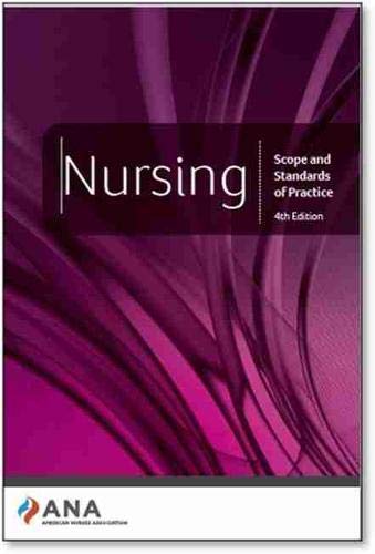 Nursing: Scope and Standards of Practice, 4th Edition [Paperback]