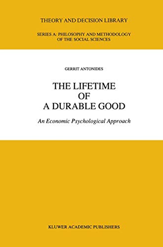 The Lifetime of a Durable Good: An Economic Psychological Approach [Paperback]