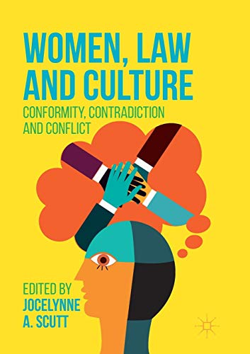 Women, Law and Culture: Conformity, Contradiction and Conflict [Paperback]