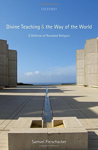 Divine Teaching and the Way of the World A Defense of Revealed Religion [Paperback]