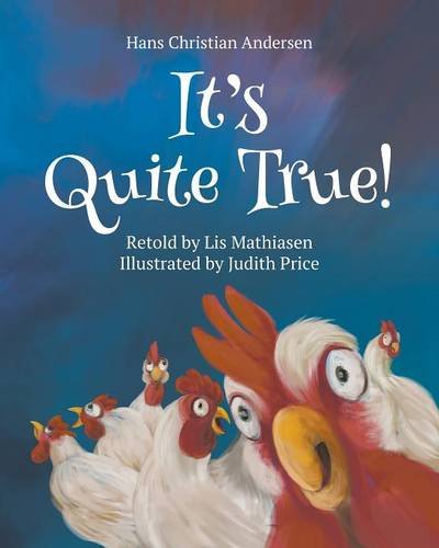 It's Quite True Hans Christian Andersen [Paperback]