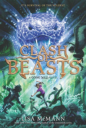 Going Wild #3: Clash of Beasts [Paperback]