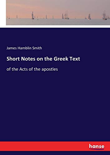 Short Notes on the Greek Text [Paperback]