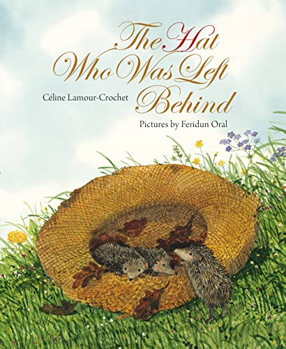 The Hat Who Was Left Behind [Hardcover]