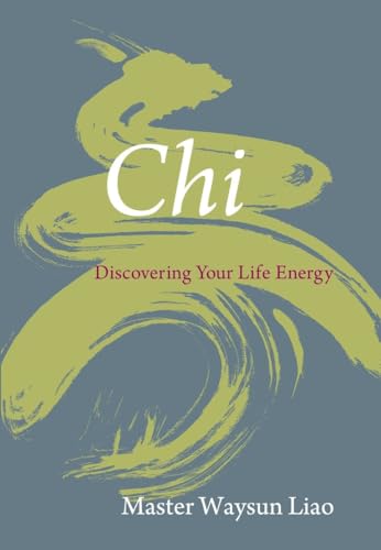 Chi: Discovering Your Life Energy [Paperback]